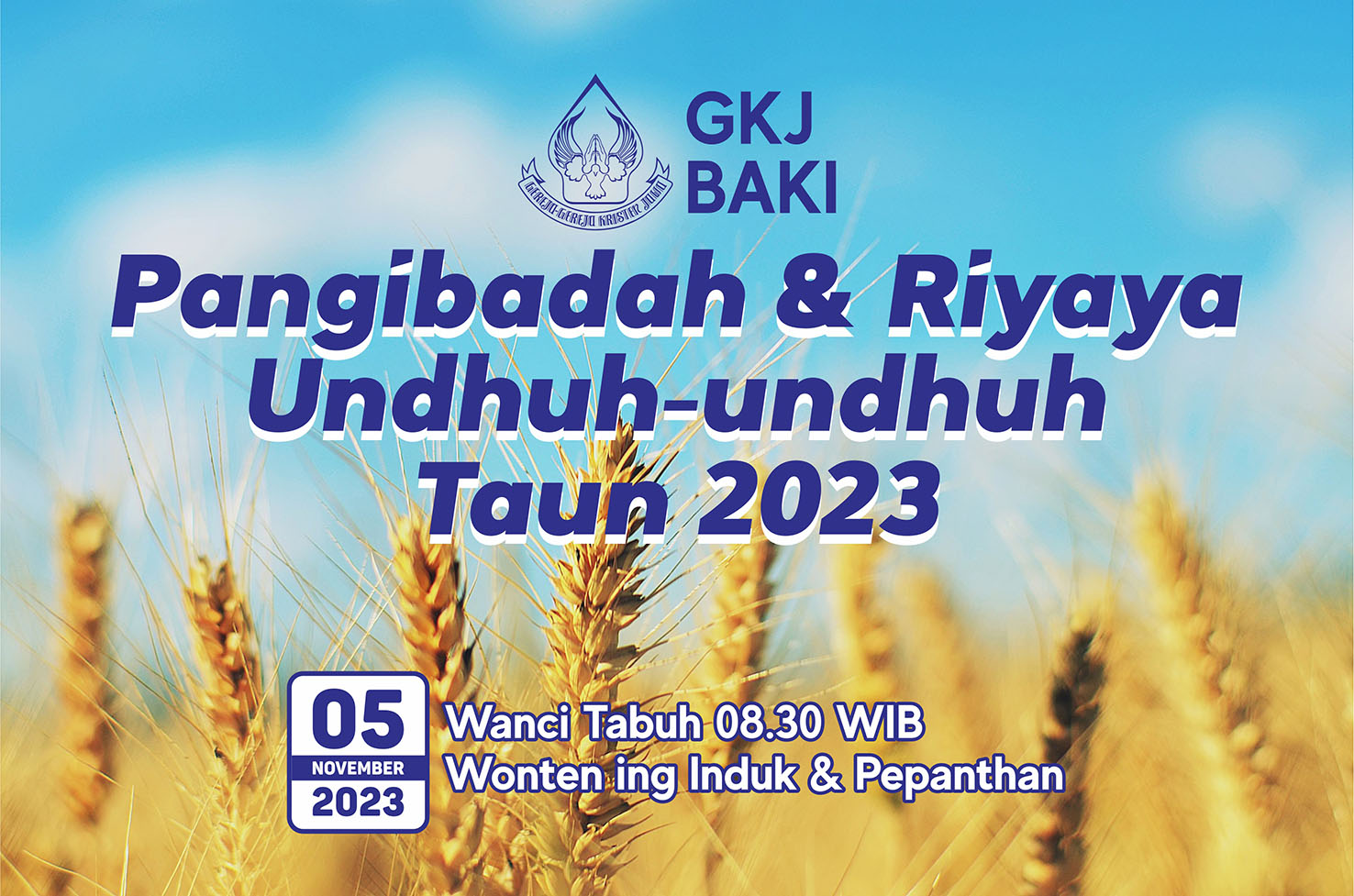 Ibadah Riyaya Undhuh-unduh GKJ Baki 2023, gereja kristen jawa, gkj, gkj baki, gereja kristen jawa baki, baki, sukoharjo, gkj klasis sukoharjo, klasis sukoharjo, klasis, sinode gkj, sinode 